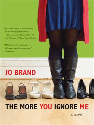 cover image of The More You Ignore Me